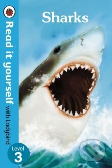 Sharks - Read it yourself with Ladybird Level 3