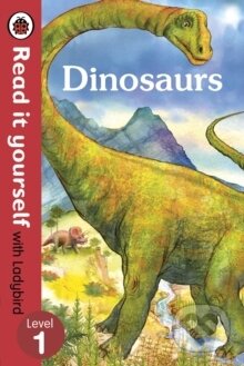 Dinosaurs - Read it yourself with Ladybird Level 1