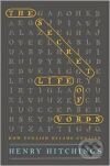 Secret Life of Words, The: How English Became English