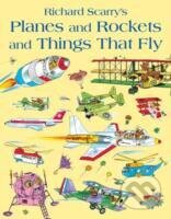 Planes and Rockets and Things That Fly