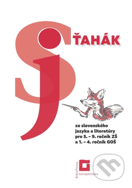 Ťahák zo slovenského jazyka a literatúry