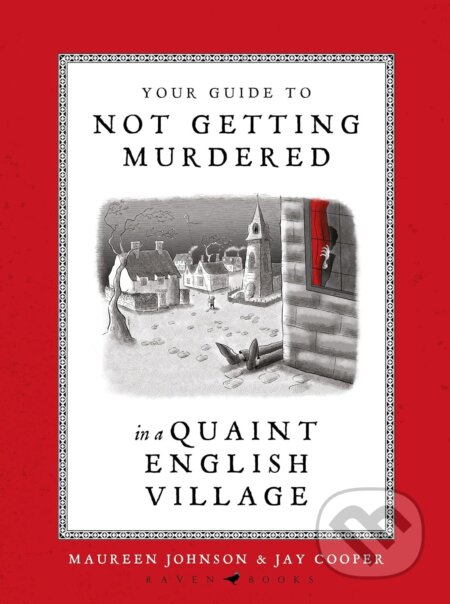 Your Guide to Not Getting Murdered in a Quaint English Village