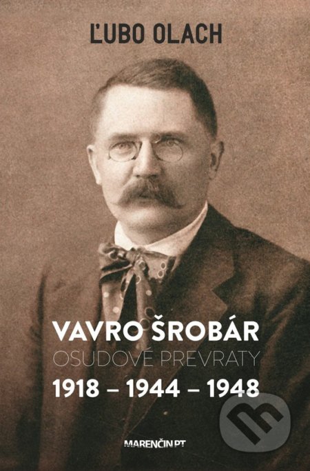 Vavro Šrobár - Ľubo Olach