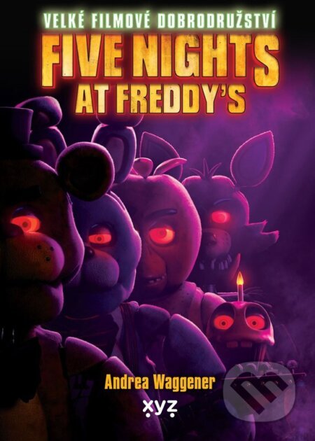 Five Nights at Freddy's: Velké filmové dobrodružství