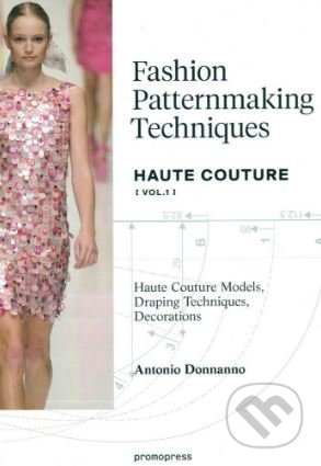 Fashion Patternmaking Techniques 1