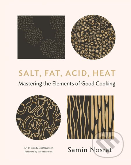Salt, Fat, Acid, Heat - Samin Nosrat