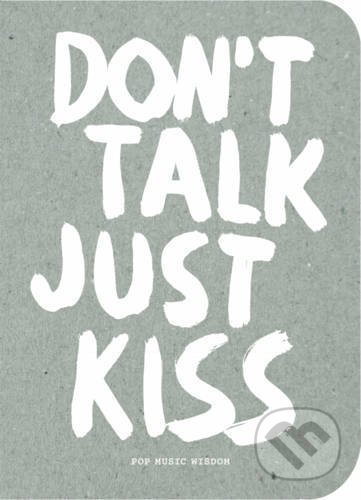 Don't Talk Just Kiss