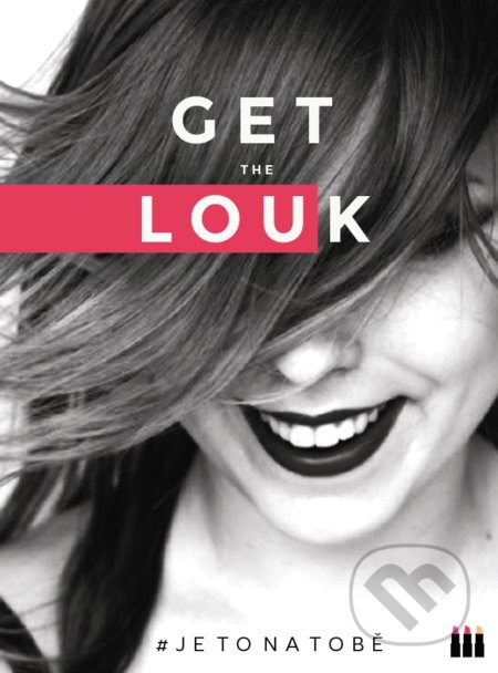 Get the Louk - Lucie Dejmková