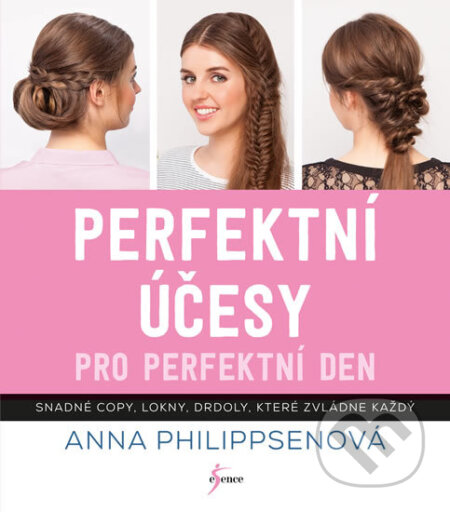 Kniha Perfektni Ucesy Pro Perfektni Den Anna Philippsen Martinus