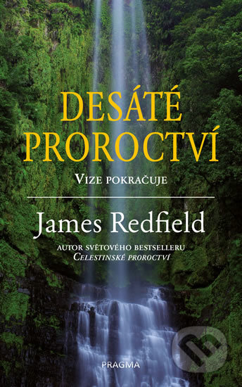 Desáté proroctví - James Redfield