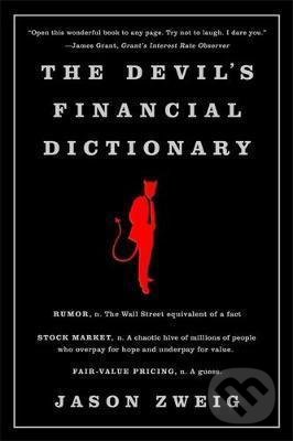 The Devils Financial Dictionary - Jason Zweig