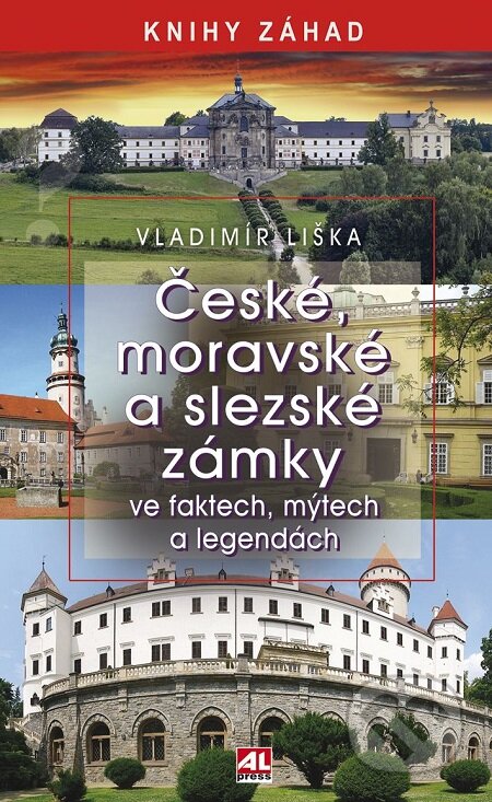 České, moravské a slezské zámky - Liška Vladimír