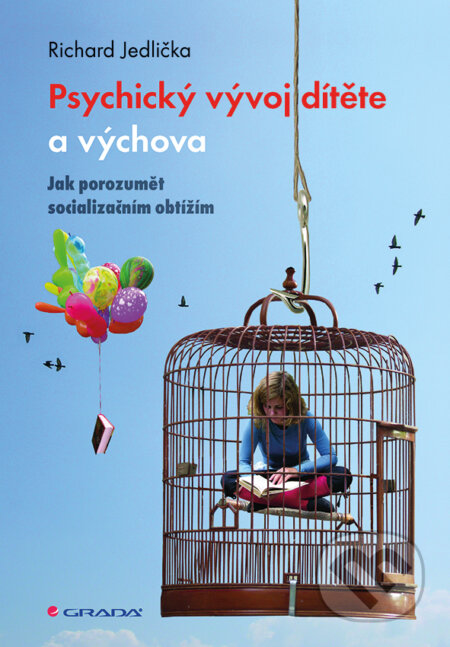 Psychický vývoj dítěte a výchova - Richard Jedlička