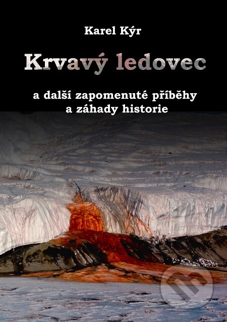 Krvavý ledovec
