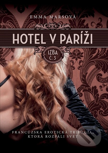 Hotel v Paríži: izba č. 3 - Emma Mars