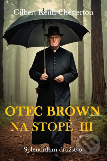 Otec Brown na stopě III