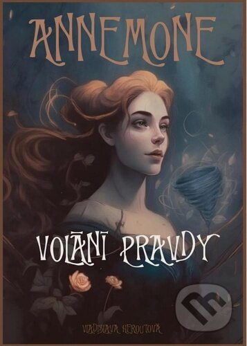 Annemone: Volání pravdy