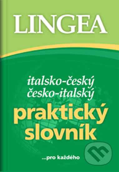 Italsko-český česko-italský praktický slovník
