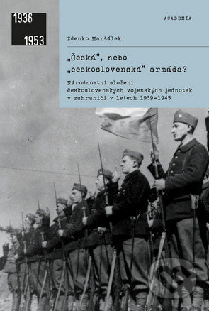 Česká, nebo československá armáda?
