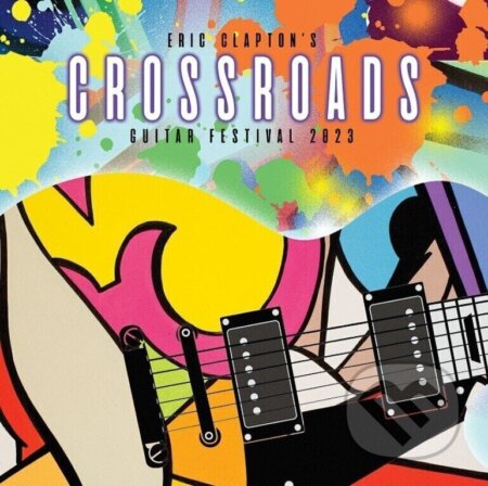 Eric Clapton: Crossroads Guitar Festival 2023