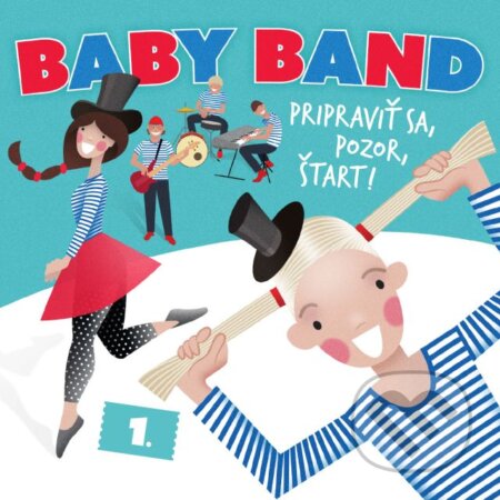 Baby Band: Pripraviť Sa, Pozor, Štart! - Baby Band