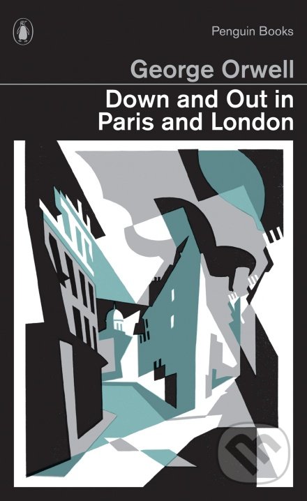 Down and Out in Paris and London