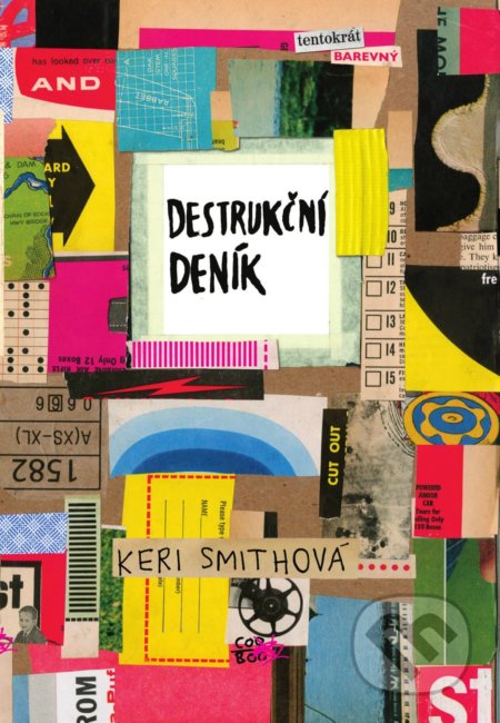 Destrukční deník: Tentokrát barevně - Keri Smith
