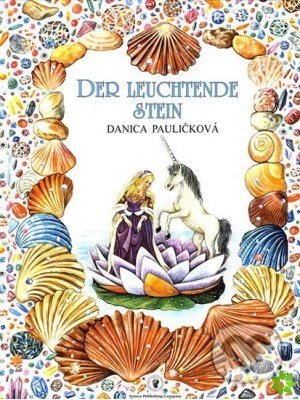 Der Leuchtende Stein - Danica Pauličková