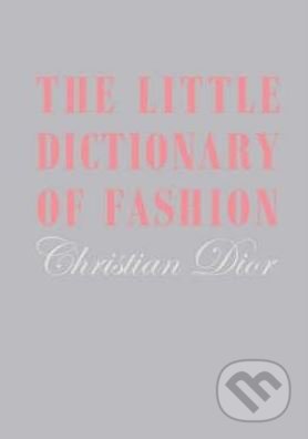 The Little Dictionary of Fashion