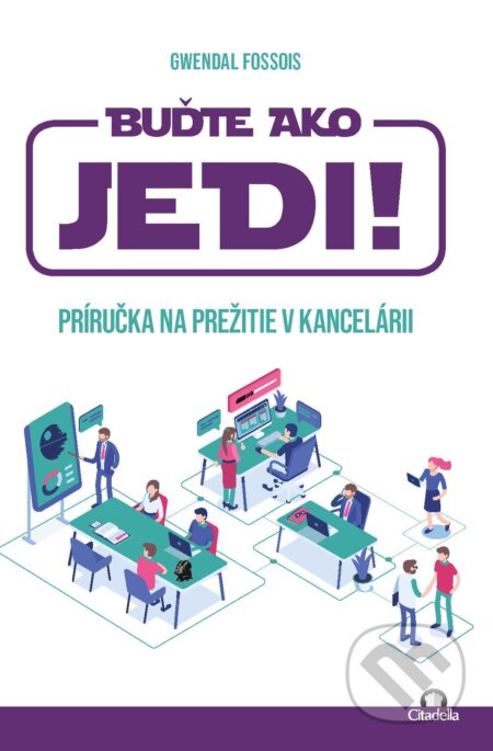 Buďte ako JEDI!