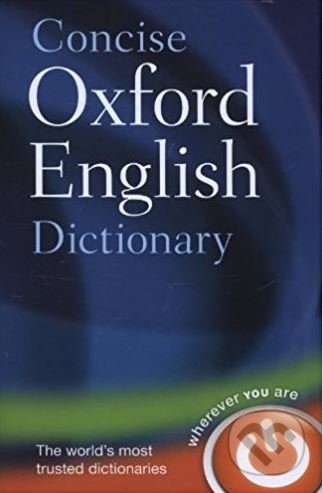 Concise Oxford English Dictionary - Oxford University Press
