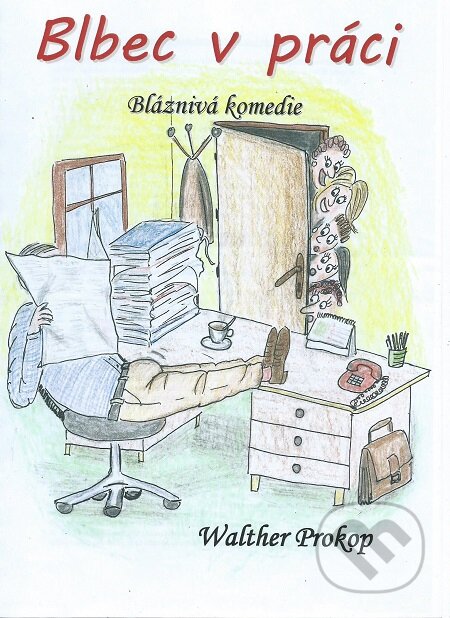 Blbec v práci