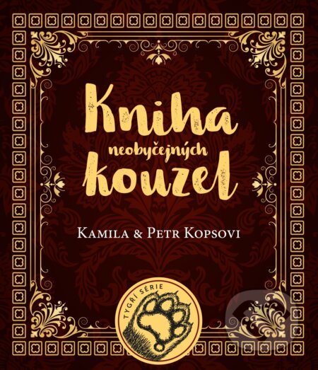 Kniha neobyčejných kouzel - Kamila Kopsová, Petr Kops