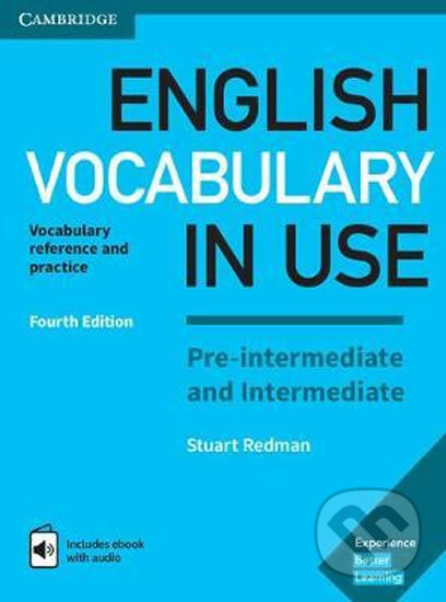 English Vocabulary in Use Pre-intermediate and Intermediate: Vocabulary Reference and Practice