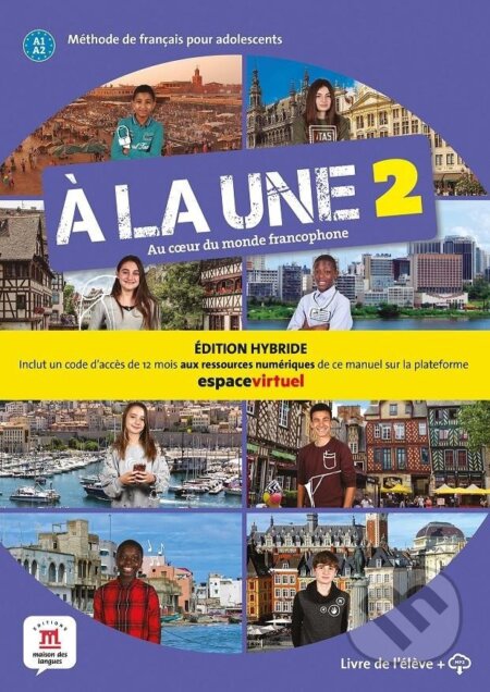 A la une 2 (A1.2) - Édition hybride Livre de l´éleve + Espacevirtuel (12 mois)