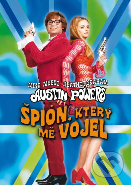 Austin Powers: Špion, který mě vojel - Jay Roach