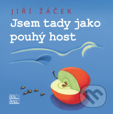 Jsem tady jako pouhý host