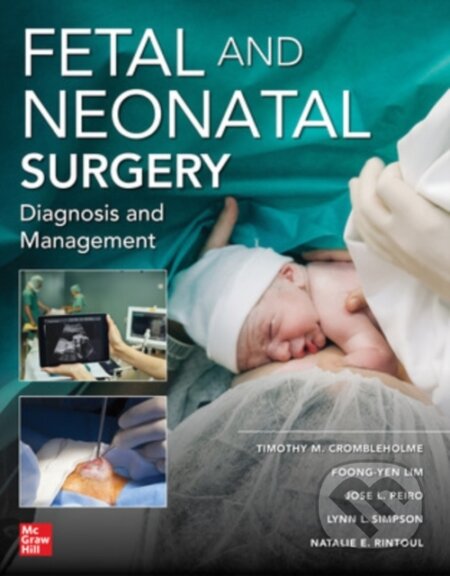Fetal and Neonatal Surgery and Medicine