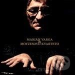 Marián Varga & Moyzesovo Kvarteto