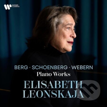 Elizabeth Leonskaja:  Berg, Schoenberg, Webern: Piano Works  Various