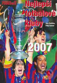 Nejlepší fotbalové kluby 2007 - Jan Palička, Filip Saiver