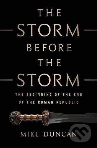 The Storm Before the Storm