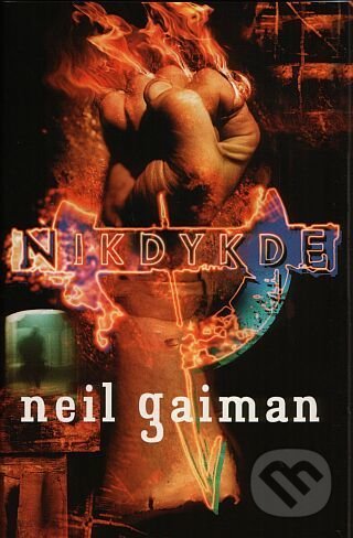 Nikdykde - Neil Gaiman