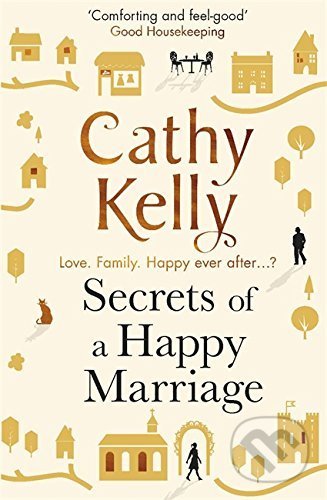 Secrets of a Happy Marriage - Cathy Kelly