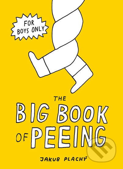 The Big Book of Peeing - Jakub Plachý