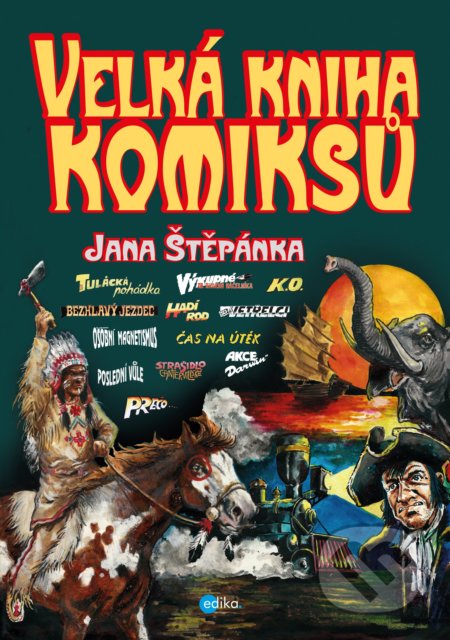 Velká kniha komiksů Jana Štěpánka - Jan Štěpánek