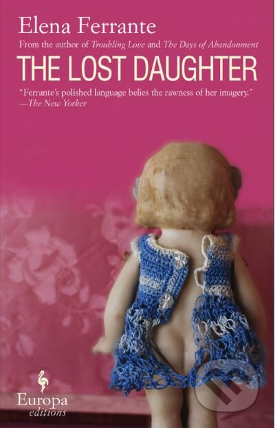 The Lost Daughter - Elena Ferrante