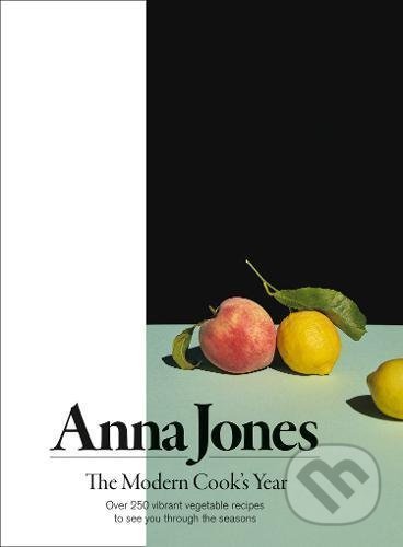 The Modern Cook’s Year - Anna Jones