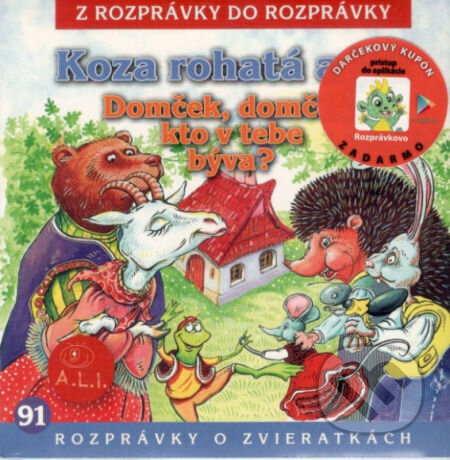 Koza rohatá a jež / Domček, domček, kto v tebe býva