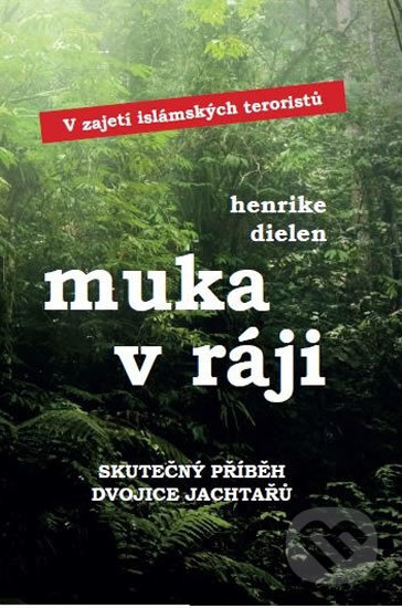 Muka v ráji